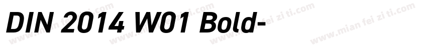 DIN 2014 W01 Bold字体转换